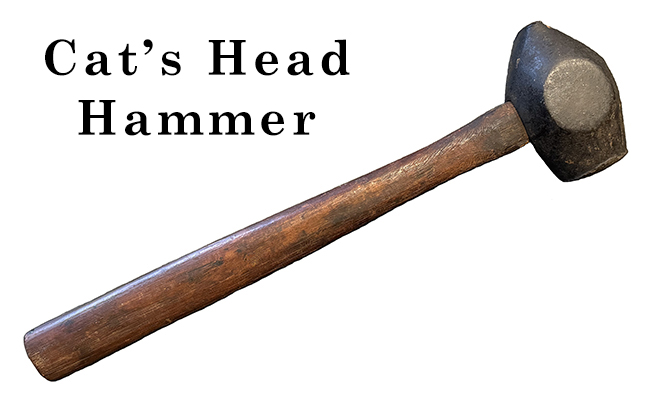 Cat's Head Hammer